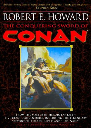 [Conan the Cimmerian 03] • The Conquering Sword of Conan